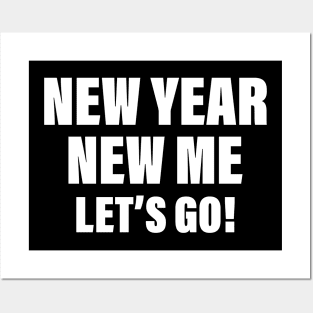 New Year New Me - New Years Eve Party - Workout Gym Goals Posters and Art